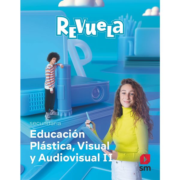 Educación Plástica Visual y Audiovisual II Secundaria Revuela