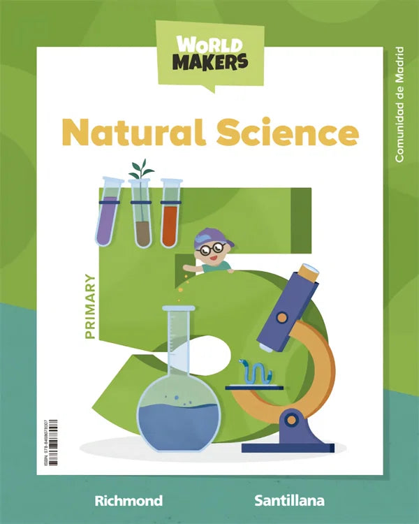 NATURAL SCIENCE MADRID 5 PRIMARY STUDENT'S BOOK WORLD MAKERS