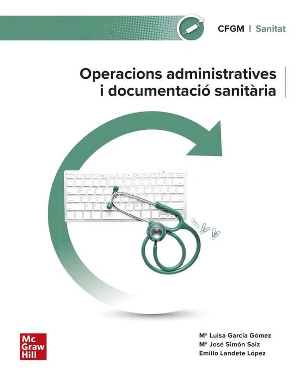 Operacions administratives i documentació sanitària, CFGM Sanitat