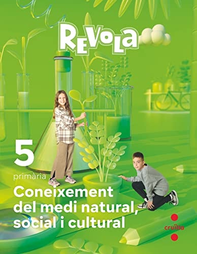 Coneixement del Medi Natural, Social i Cultural. 5 Primària. Revola. Cruilla