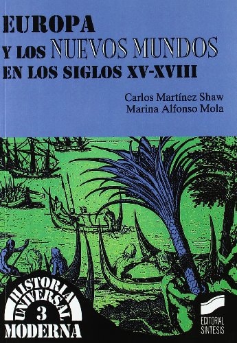 Europa y los nuevos mundos en los siglos XV-XVI