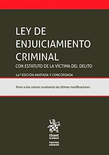 Ley de enjuiciamiento criminal estatuto de la víctima de delito (Ley 4/2015)
