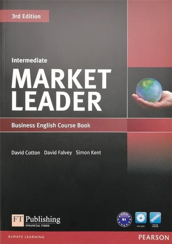 Market Leader Business English Course Book : Intermediate : [B1]