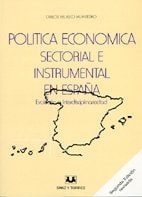 Política Económica Sectorial e Instrumental en España Evolución e Interdisciplinariedad