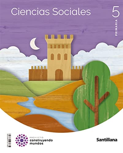 Ciencias sociales 5 Primaria : Proyecto Construyendo Mundos [Comunidad de Madrid]