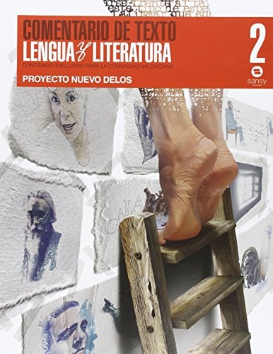 Comentario de texto, lengua y literatura 2 contenido exclusivo para la Comunidad Valenciana : proyecto Nuevo Delos