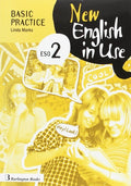 ESO 2 - NEW ENGLISH IN USE BASIC PRACTICE (SPANISH ED)