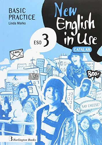 ESO 3 - NEW ENGLISH IN USE BASIC PRACTICE (CATALUÑA)