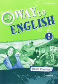 ESO 2 - WAY TO ENGLISH BASIC PRACTICE (SPANISH ED)
