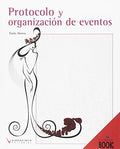 Protocolo y organización de eventos (Spanish Edition)