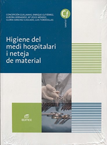 Higiene del medi hospitalari i neteja de material