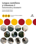 Lengua castellana y literatura 2, Comunicación y sociedad II, FPB Formación Profesional Básica, Comunes