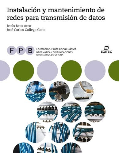 Instalación y mantenimiento de redes para transmisión de datos, FPB