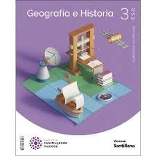 Geografía e Historia, 3 ESO, Comunidad de Madrid, Proyecto Construyendo mundos