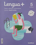 LENGUA+ TAREAS Y DESTREZAS COMUNICATIVAS SERIE PARTICIPA 5 PRIMARIA