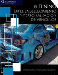 El tuning en el embellecimiento y personalización de vehículos