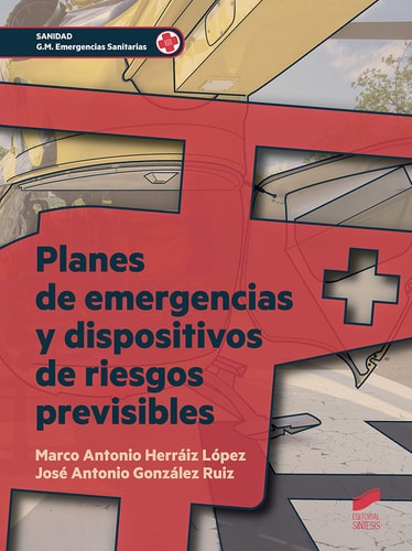 Planes de emergencias y dispositivos de riesgos previsibles