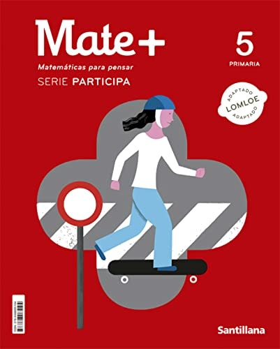 Mates + 5 Primaria Matemáticas para pensar