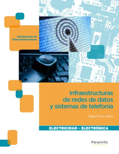 Infraestructuras de redes de datos y sistemas de telefonía
