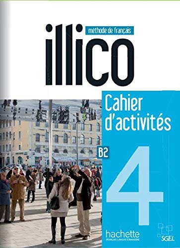 Illico 4 : Cahier d'activités + CD AUDIO