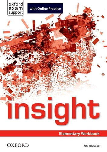 insight: Elementary: Workbook with Online Practice