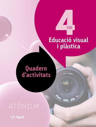 Educació visual i plàstica 4 Quadern d'activitats