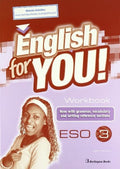 ENGLISH FOR YOU 3 ESO. Workbook + Word games 4U!
