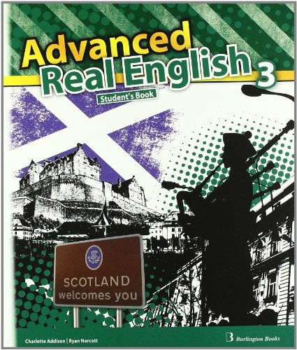 ADVANCED REAL ENGLISH 3 ESO SB ED.11 Burlington