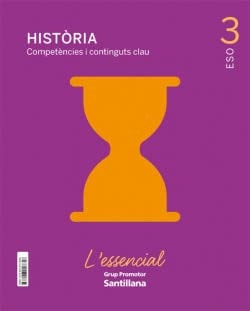 GEOGRAFIA-HISTORIA COMPETENCIES I CONTINGUTS CLAU L'ESSENCIAL 3 ESO