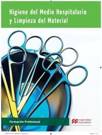 Higiene del medio hospitalario y limpieza del material