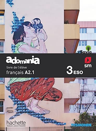 Adomania, français A2.1, 3 ESO. Livre de l'élève