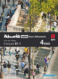 Adomania extra faux débutants, français B1.1, 4 ESO. Livre de l'élève