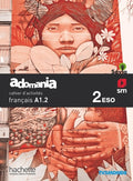 Adomania, français A1.2, 2 ESO. Cahier d'activités