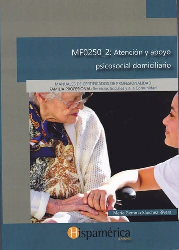 MF0250_2, Atención y apoyo psicosocial domiciliario