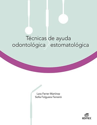 Técnicas de ayuda odontológica-estomatológica