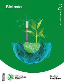 BIOLOGIA Y GEOLOGIA 2º BACHARELATO CONSTRUÍNDO MUNDOS GALICIA