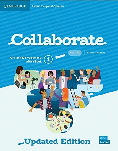 Collaborate Level 1 Student's Book with eBook English for Spanish Speakers Updated