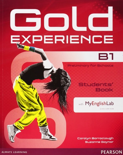 Gold Experience. B1. Student's Book Per Le Scuole Superiori. Con Multi-ROM. Con E-book. Con Espansione Online