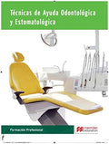 Tecnicas de ayuda odontologica y estomatologica, Formación Profesional