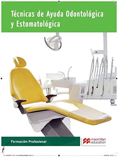 Tecnicas de ayuda odontologica y estomatologica, Formación Profesional