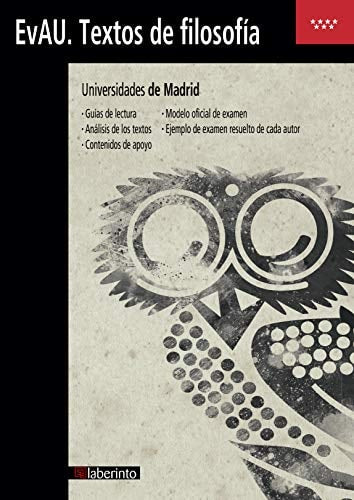 Textos de filosofía, EvAU, Universidades de Madrid guías de lectura, análisis de los textos, contenidos de apoyo, modelo oficial de examen, ejemplo de examen resuelto de cada autor