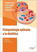 Fisiopatología aplicada a la dietética