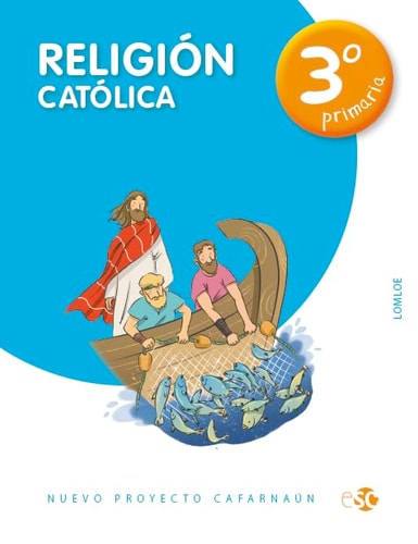 Religión Católica, 3o Primaria, Nuevo Proyecto Cafarnaún