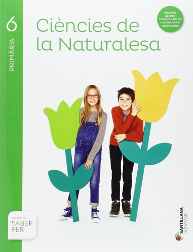 CIENCIES DE LA NATURALESA 6 PRIMARIA SABER FER