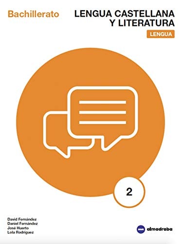 Lengua Castellana y Literatura, Bachillerato 2 Lengua