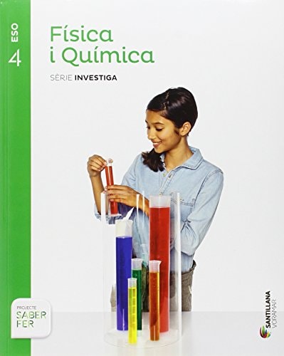 Física i química, 4 ESO serie Investiga : projecte Saber fer