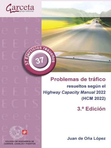 Problemas de tráfico resueltos: según el Highway Capacity Manual 2022