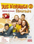 Jus d'orange, 2 élémentaire méthode de français. Livre de l'élève