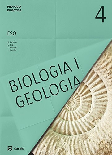 Biologia i geologia, ESO 4 Proposta didàctica