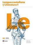 Lengua castellana y literatura 1, Le Bachillerato